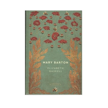 MARY BARTON Elizabeth Gaskell Ponadczasowe powieści tom 31
