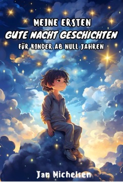 Gute Nacht Geschichten für Babys ab 0 Jahren zum Vorlesen BUCH