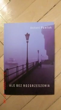 Antoni Pawlak - Ale bez rozgrzeszenia