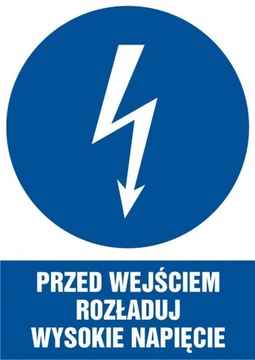 Przed wejściem rozładuj napięcie FOLIA 5,2x7,4