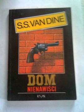 DOM NIENAWIŚCI - S.S.Van Dine