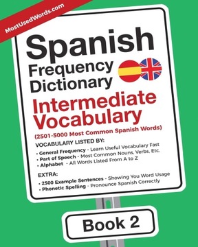 Spanish Frequency Dictionary - Intermediate Vocabulary MostUsedWords BOOK