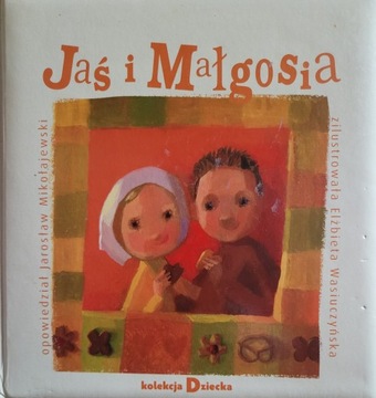 JAŚ I MAŁGOSIA - Jarosław Mikołajewski