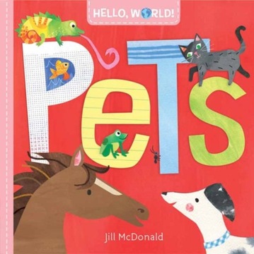 Hello, World! Pets JILL MCDONALD