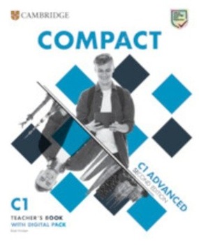 Compact Advanced: Second Edition. Teachers Book with Digital Pack, Compact