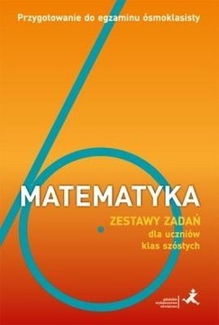 MATEMATYKA SP 6 PRZYGOTOWANIE DO EGZAMINU...