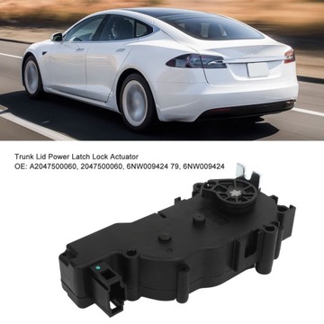 ПРИВОД ЗАМКА КРЫШКИ БАГАЖНИКА A2047500060 ДЛЯ TESLA МОДЕЛИ S MOD