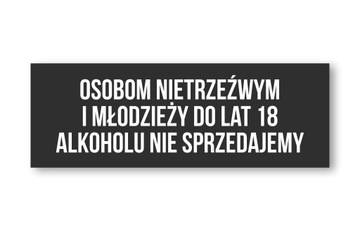 Tabliczka Osobom Nietrzeźwym 20x7cm PCV 3mm UV