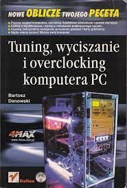 Tuning wyciszanie i overclocking komputera PC
