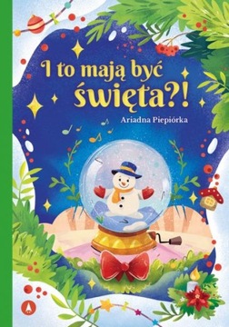 Książeczka I To Mają Być Święta?!