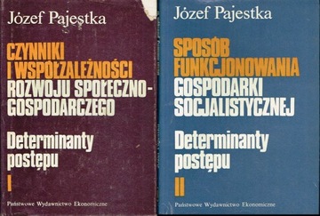 Determinanty postępu Tom I-II Józef Pajestka
