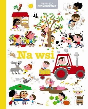 Pierwsza encyklopedia Na wsi - DK