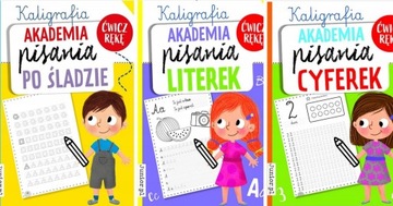 KALIGRAFIA. AKADEMIA PISANIA LITEREK, PO ŚLADZIE I CYFEREK NAUKA PISANIA
