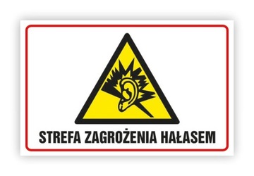 Tabliczka BHP 20x15 STREFA ZAGROŻENIA HAŁASEM