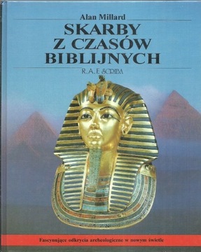 Skarby z czasów biblijnych Alan Millard