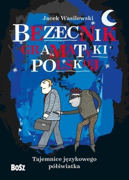 BEZECNIK GRAMATYKI POLSKIEJ TAJEMNICE...