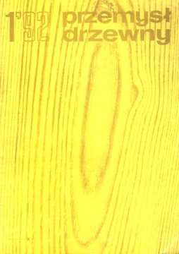 Obróbka drewna stolarstwo Przemysł drzewny R. 1992