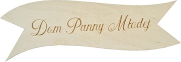 DOM PANNY MŁODEJ napis WSTĘGA 30 cm