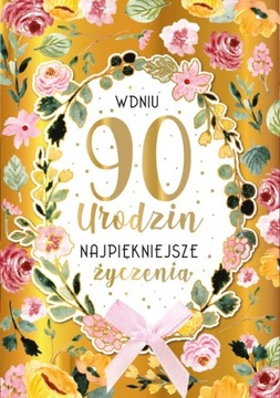 Kartka z okazji 90 urodzin pięknie zdobiona Prezent na 90 urodziny DK1116