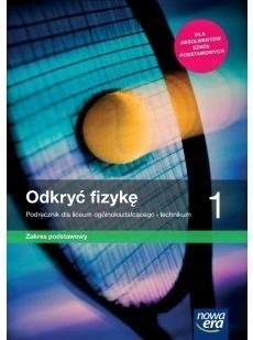 Odkryć fizykę 1 podręcznik zakres podstawowy NOWA ERA supercena 24H