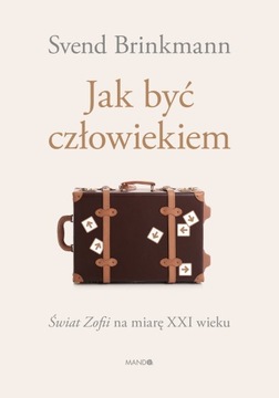 Jak być człowiekiem