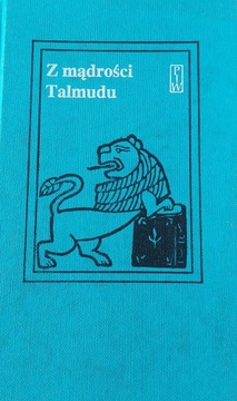 Z MĄDROŚCI TALMUDU ANNA KAMIEŃSKA, SZYMON DATNER