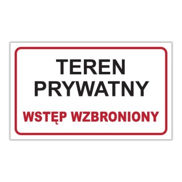TABLICZKA PCV Teren Prywatny Wstęp Wzbroniony