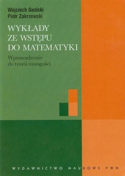 WYKŁADY ZE WSTĘPU DO MATEMATYKI WPROWADZENIE...