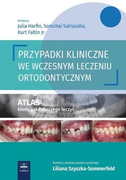 Przypadki kliniczne we wczesnym leczeniu ortodonty
