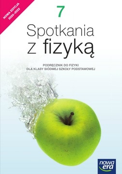 SPOTKANIA Z FIZYKĄ KLASA 7 NOWA EDYCJA 2020-2022