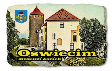 OŚWIĘCIM MUZEUM-ZAMEK magnes na lodówkę kamień 922