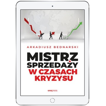 Mistrz sprzedaży w czasach kryzysu