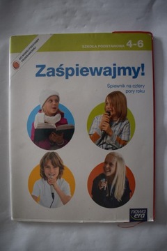Zaśpiewajmy! 4-6 Śpiewnik na 4 pory roku bez CD