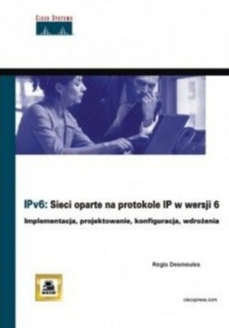 IPv6 Sieci oparte na protokole IP w wersji 6