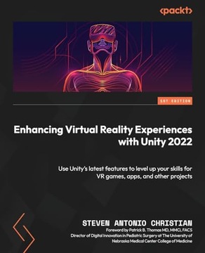 Christian, Steven Antonio Enhancing Virtual Reality Experiences with Unity