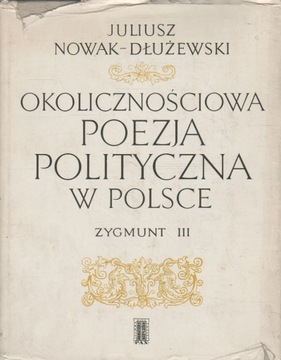 Nowak-Dłużewski OKOLICZNOŚCIOWA POEZJA POLITYCZNA