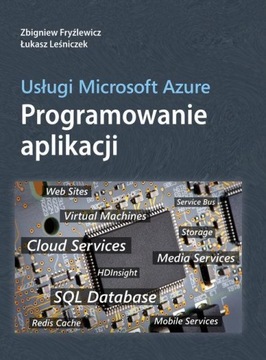 USŁUGI MICROSOFT AZURE PROGRAMOWANIE APLIKACJI