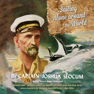 Sailing Alone around the World - Slocum, Joshua