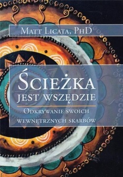 ŚCIEŻKA JEST WSZĘDZIE, MATT LICATA