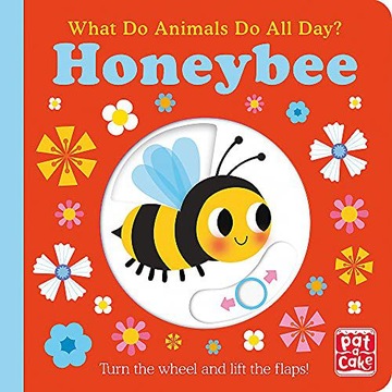 HONEYBEE: LIFT THE FLAP BOARD BOOK - Pat-a-Cake (K