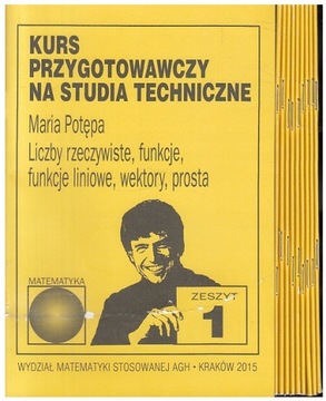 KURS PRZYGOTOWAWCZY NA STUDIA TECHNICZNE ZESZYT 1 - 10 KOMPLET