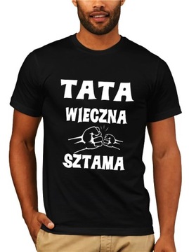 Koszulka Na Dzień OJCA TATY super prezent M