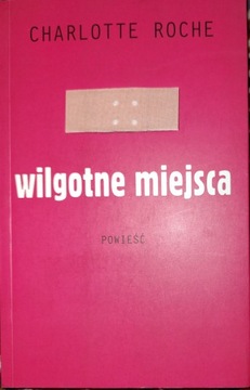 Charlotte Roche WILGOTNE MIEJSCA