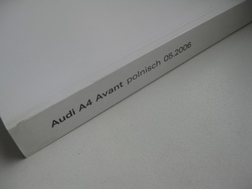 Audi A4 B7 Avant 2004-2008 książka obsługi PL oryg