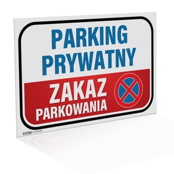 TABLICZKA 20x30 parking prywatny ZAKAZ PARKOWANIA