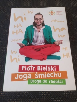 Joga śmiechu Droga do radości Piotr Bielski