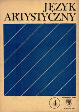 JĘZYK ARTYSTYCZNY Tom 4 red. Aleksander Wilkoń