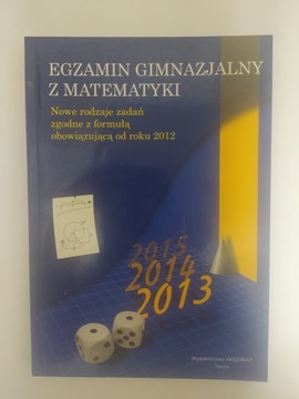 Egzamin gimnazjalny z matematyki Nowe rodzaje zadań zgodne z formuła..