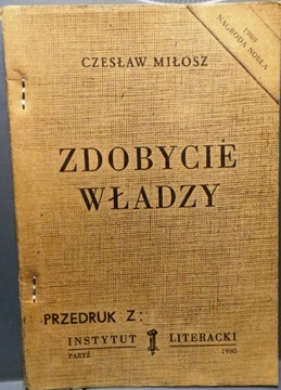 MIŁOSZ, Czesław - Zdobycie władzy [1981?]