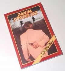 ZANIM STRZELISZ.PORADNIK dla POSIADACZA BRONI